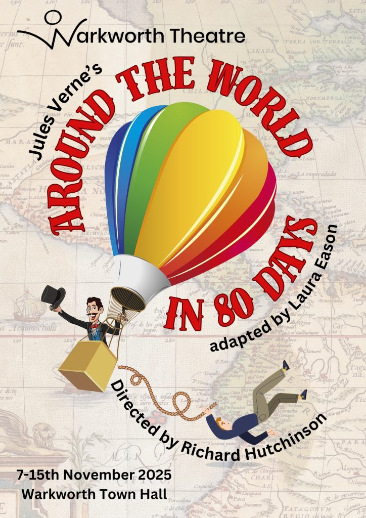 Warkworth Theatre presents: Around The World In 80 Days - Matinee Performances