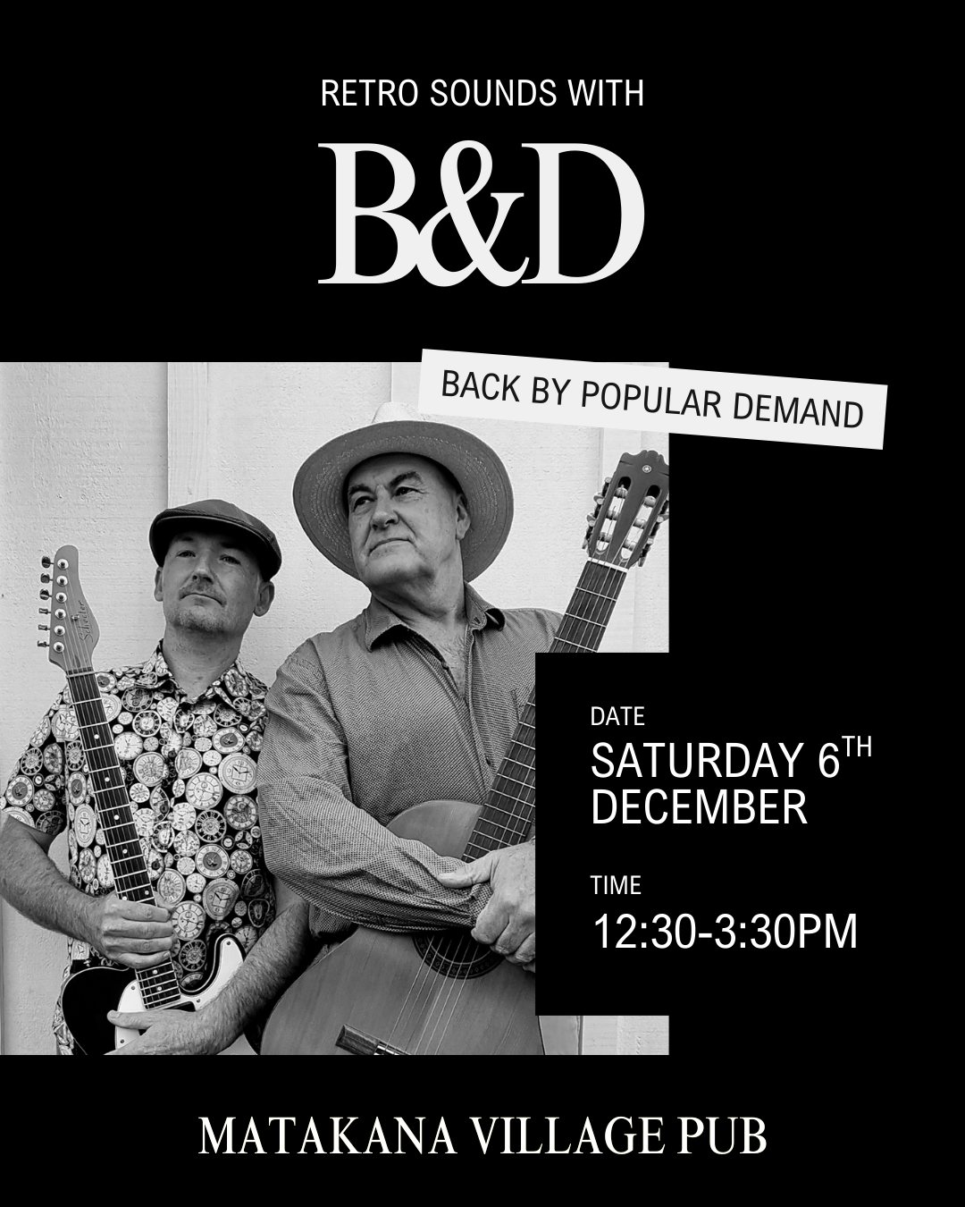 Retro Sounds with B & D @ The Matakana Village Pub This Weekend!