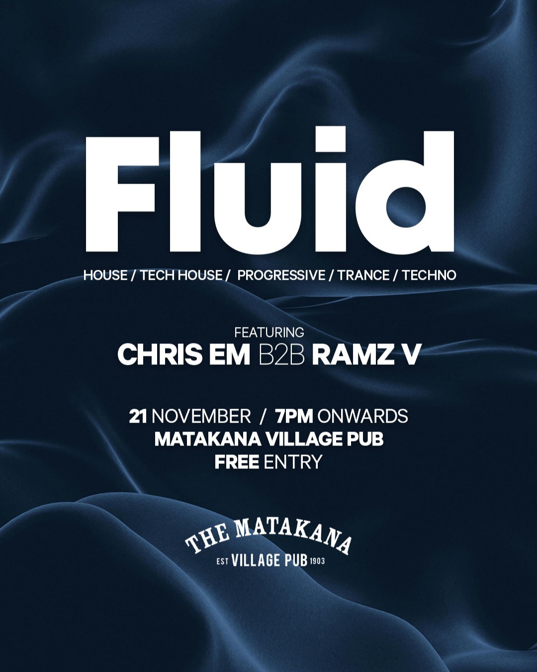 Fluid - Featuring Chris EM & Ramz V @ The Matakana Village Pub This Friday!