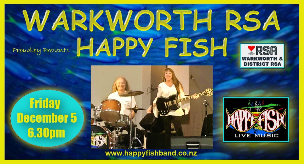 Happy Fish @ The Warkworth RSA This Friday!