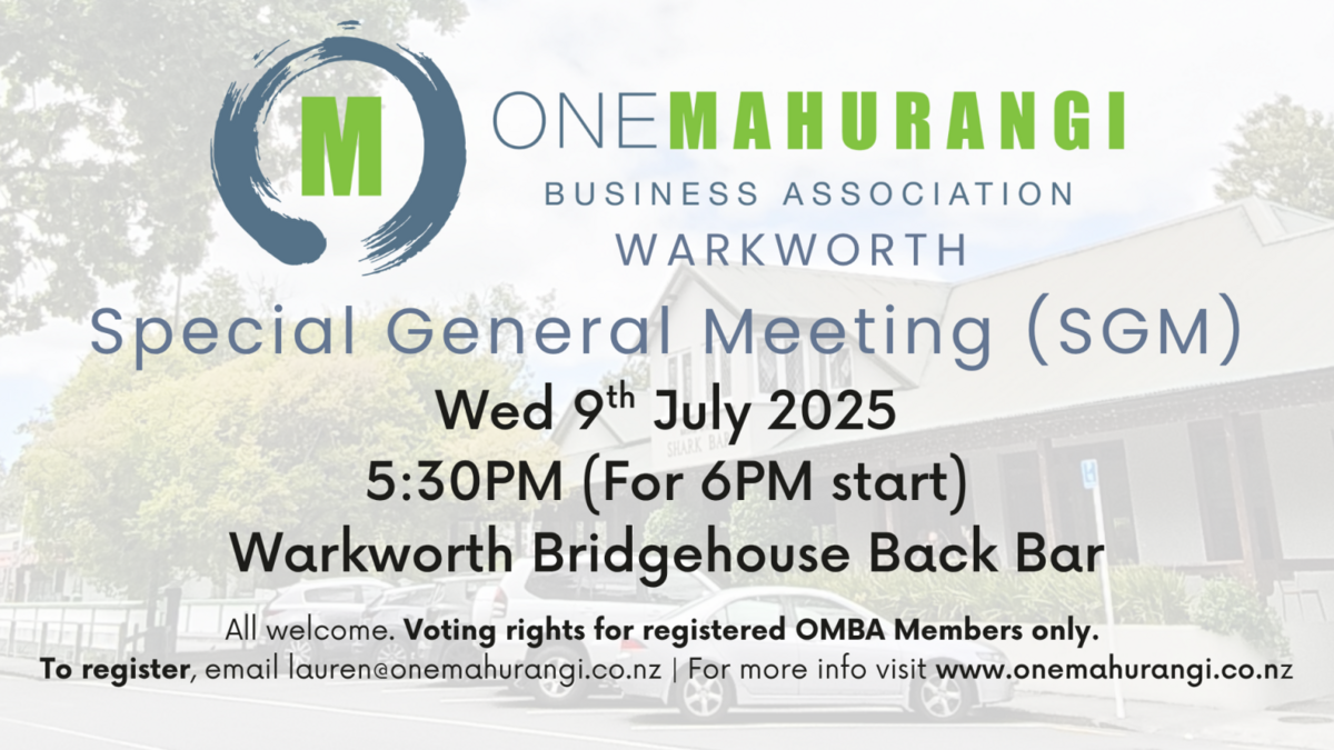 One Mahurangi Business Association - Special General Meeting - POSTPONED