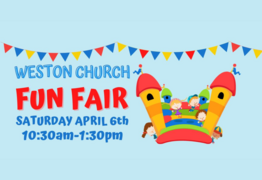 Weston Church Fun Fair on Saturday Apr 5th