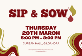 Sip & Sow - Gilgandra