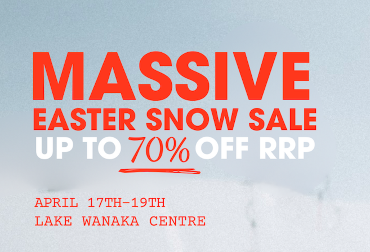 Racers Edge Wānaka Massive Easter Snow Sale