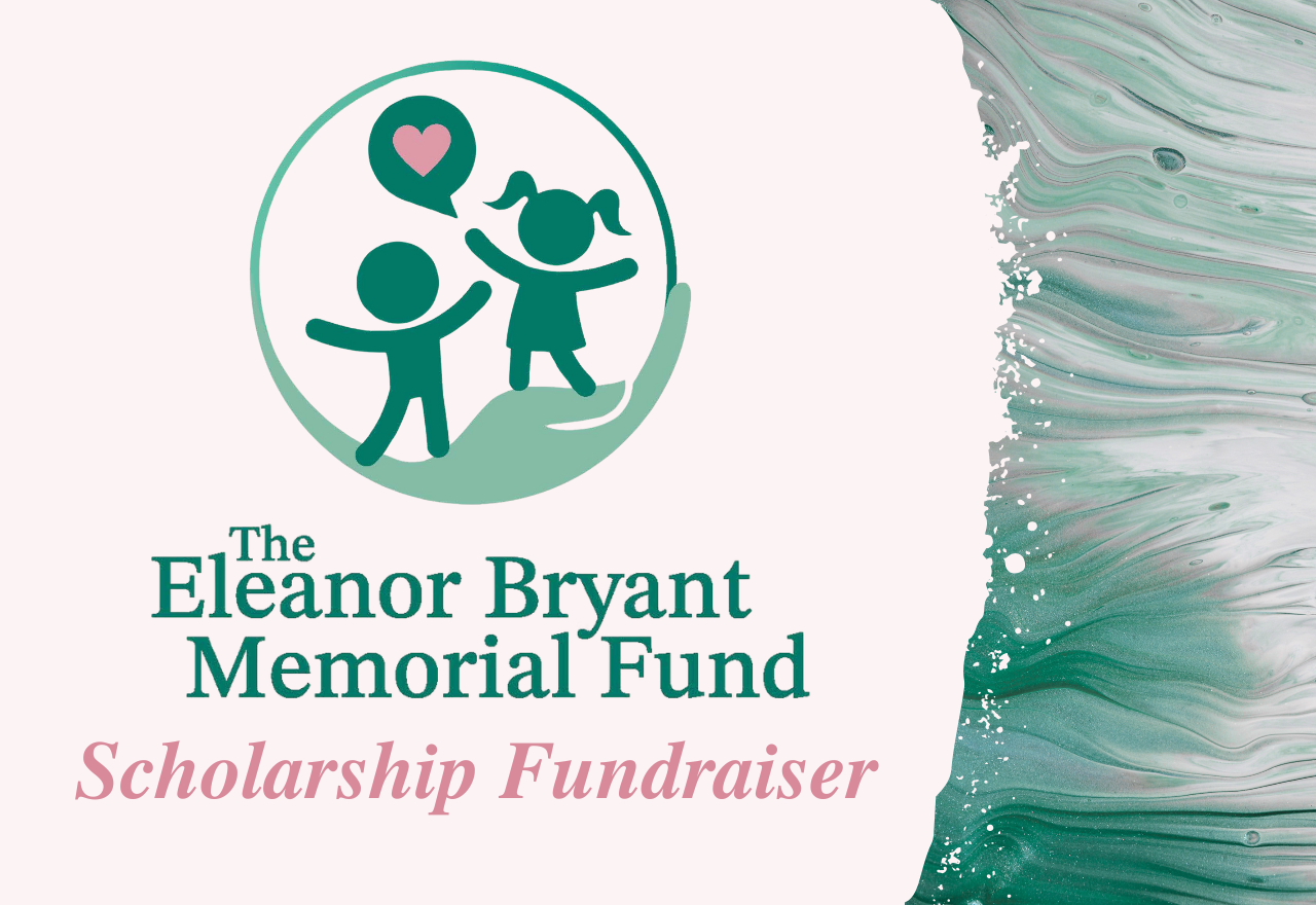 The Eleanor Bryant Memorial Fund Scholarship Fundraiser