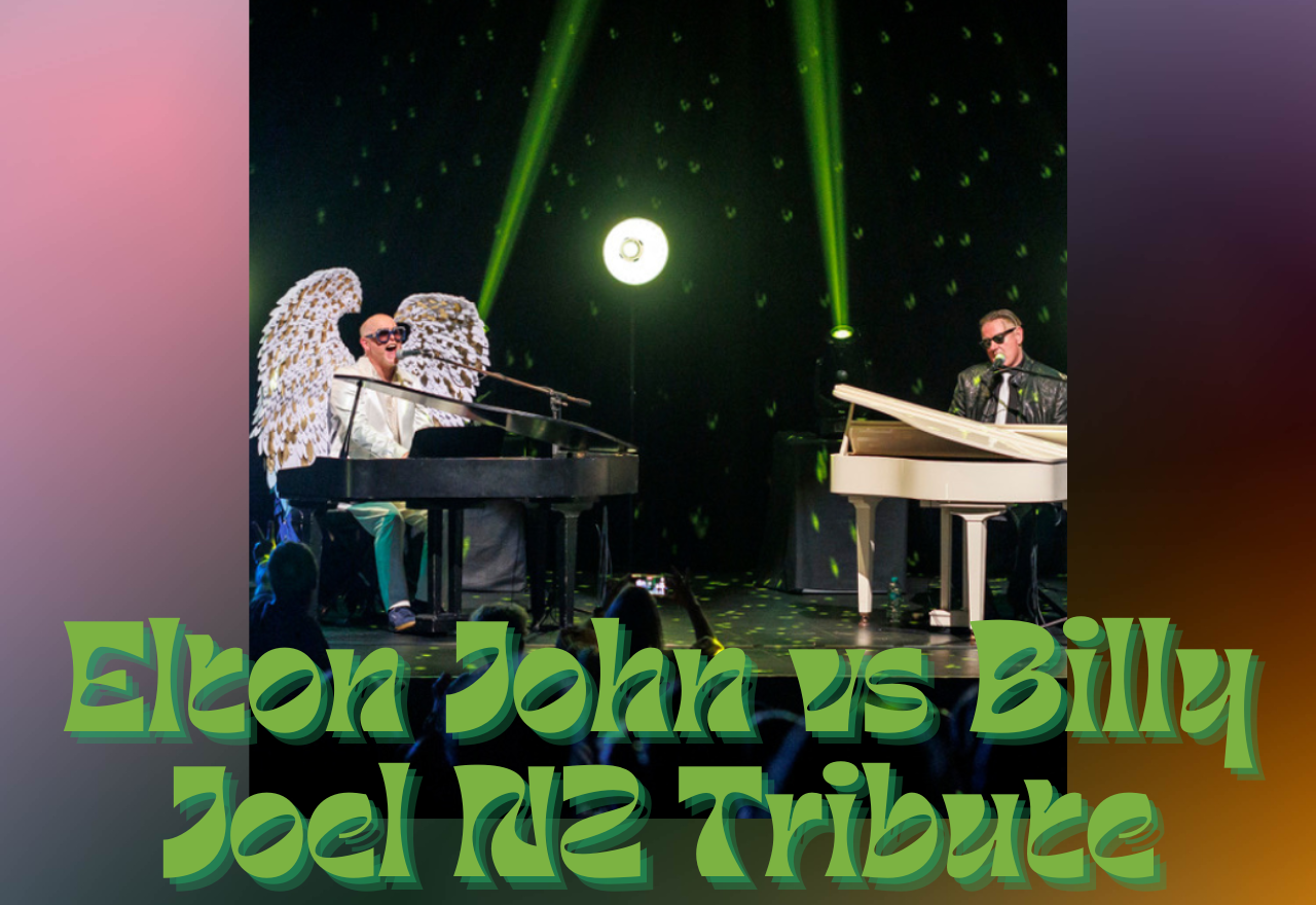 Elton John vs Billy Joel NZ Tribute