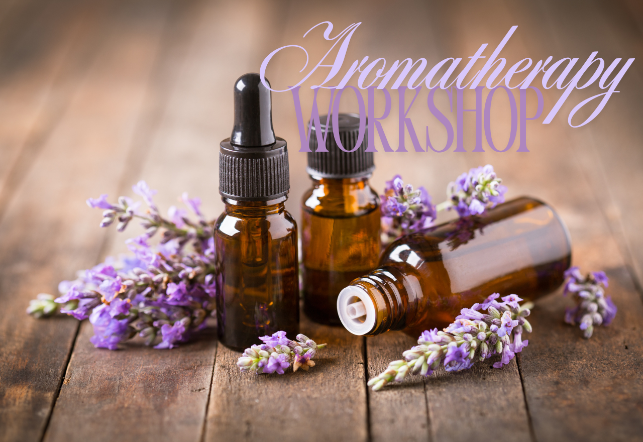 Aromatherapy Workshop
