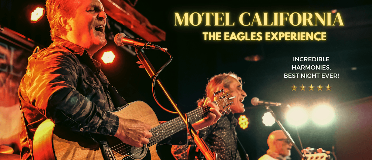 The Eagles Experience Motel California