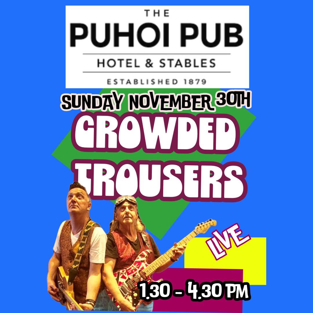 Crowded Trousers Live at The Puhoi Pub Hotel & Stables This Sunday!