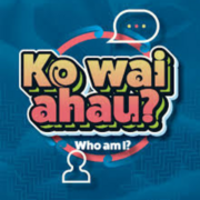 Ko wai ahau | Who am I?