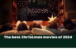 The best Christmas movies of 2024