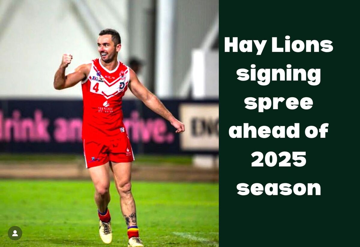 Hay Lions signing spree ahead of 2025 season