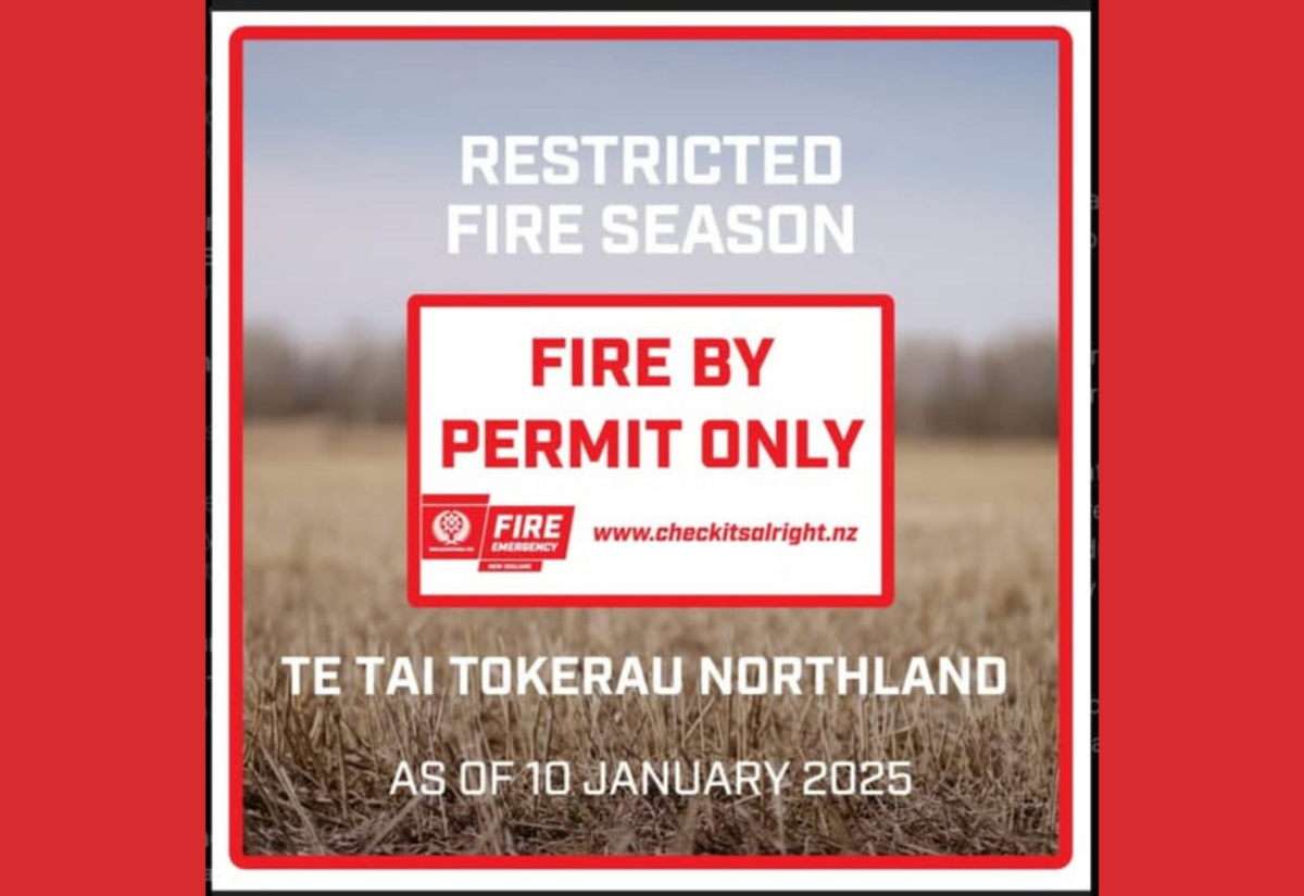 FIRE RESTRICTIONS now in place for Northland