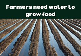 MRSG “Farmers need water to grow food”