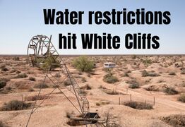 White Cliffs hit with water restrictions 