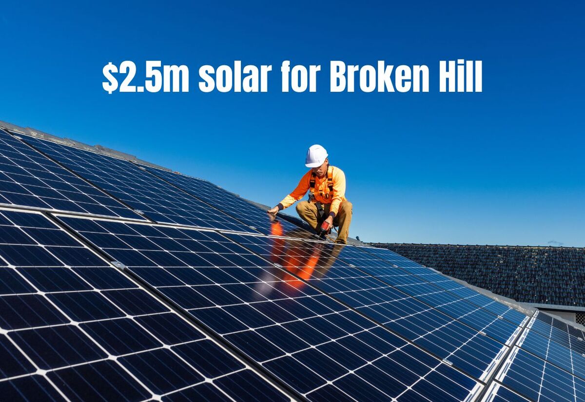 Broken Hill wins $2.5m for solar funding