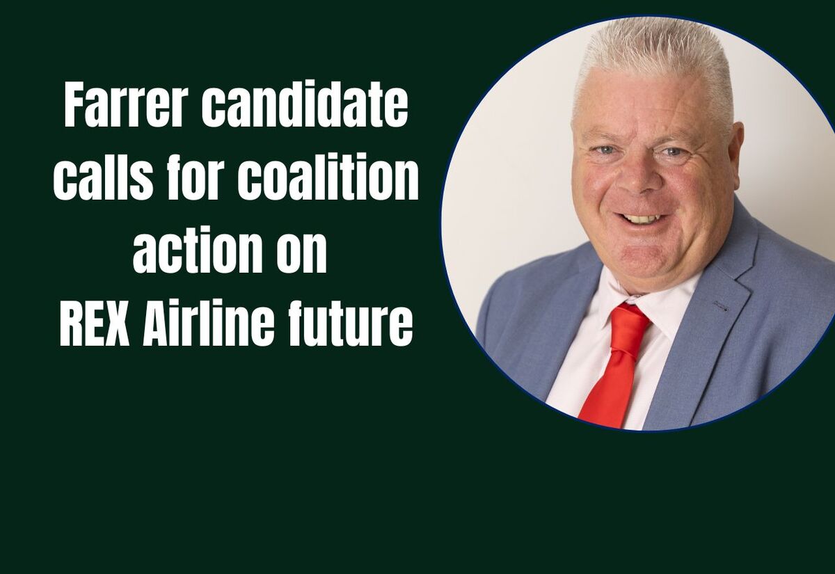 Election 2025 – Labor’s Farrer candidate calls on coalition to match Rex commitment