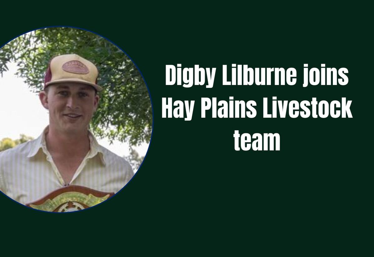 Digby Lilburne joins Hay Plains Livestock team