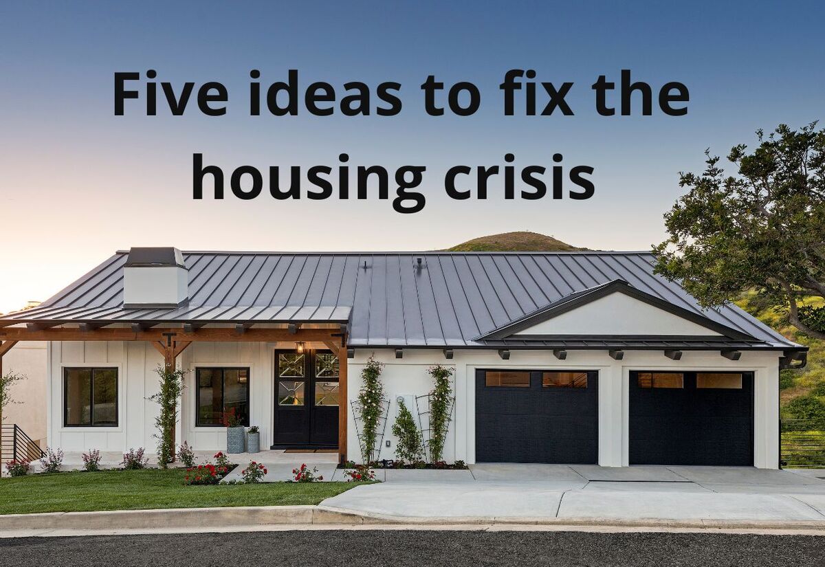 Amid the election promises, what would actually help ‘fix’ the housing crisis? Here are 5 ideas
