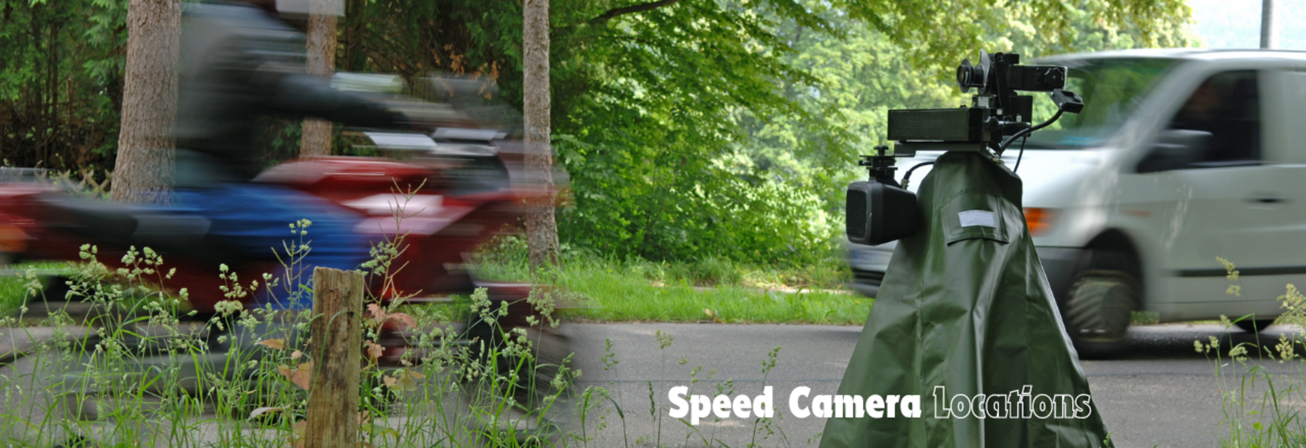 Speed cameras – Sunday, May 18