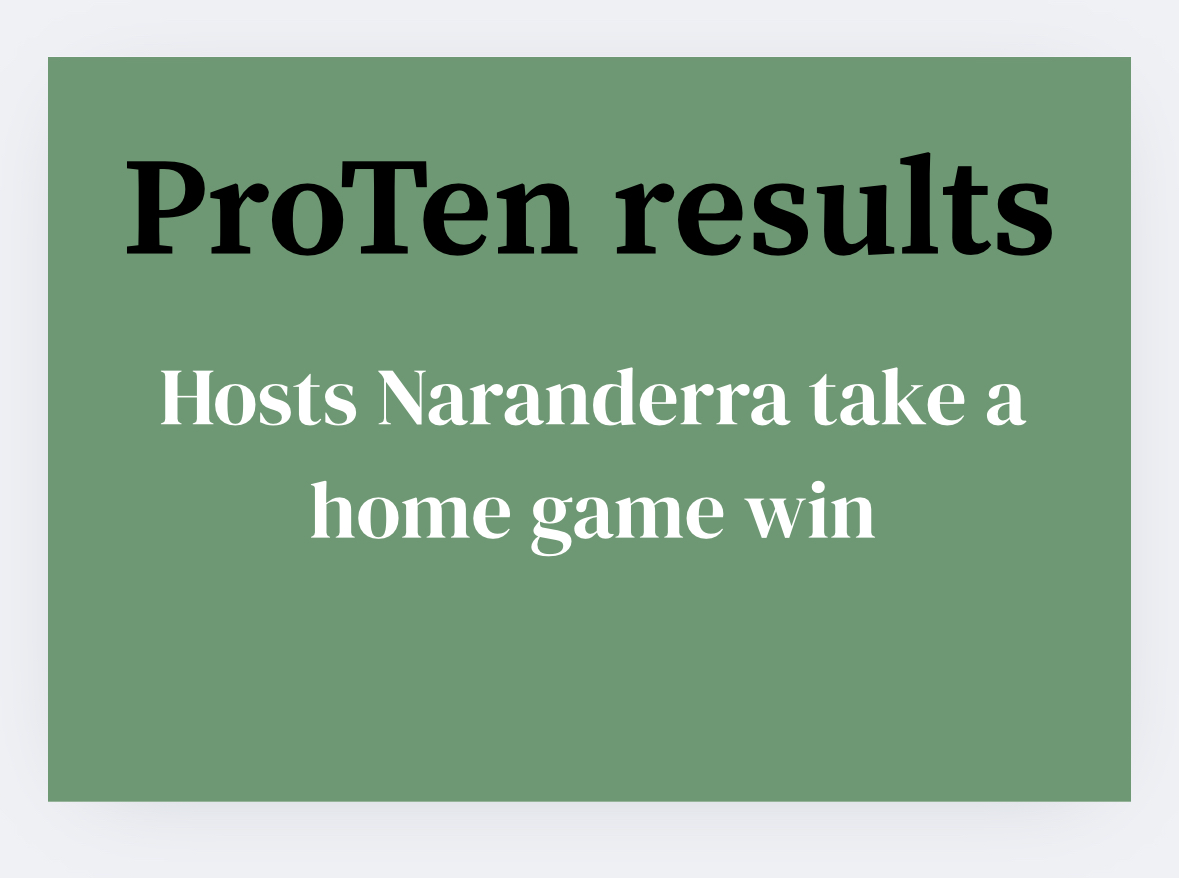 Hosts Narrandera among the ProTen winners
