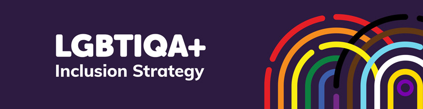 Have your say on LGBTIQA+ Inclusion Strategy