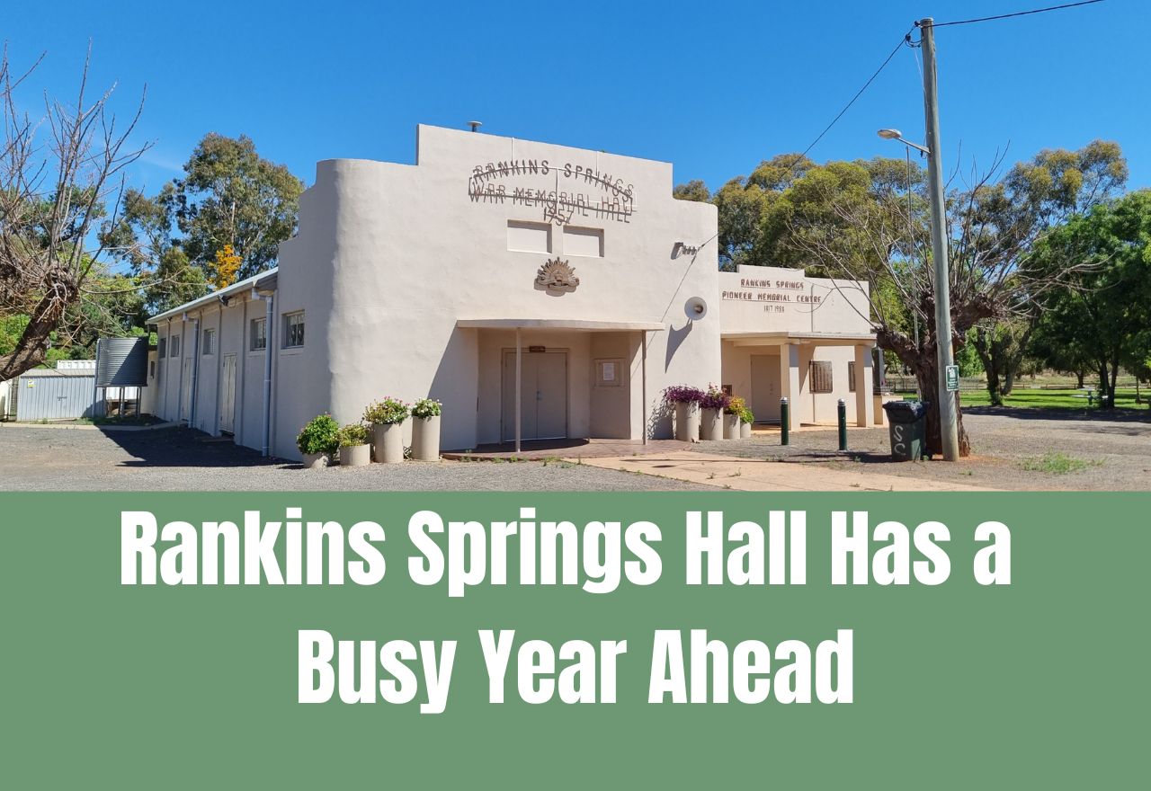 Rankins Springs Hall Has a Busy Year Ahead