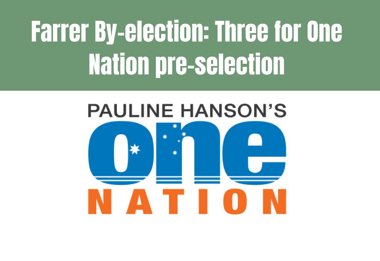 One Nation to Decide Farrer Candidate at Albury Pre-Selection