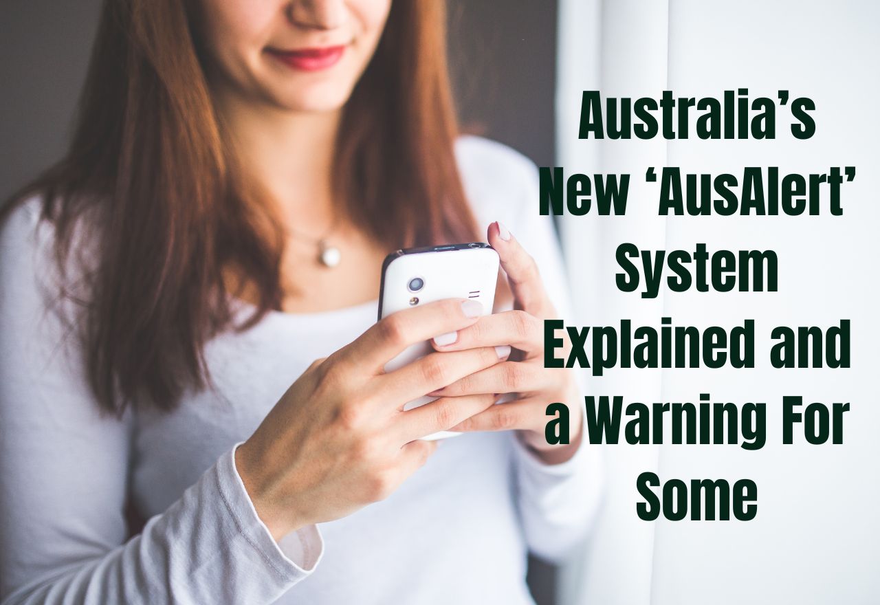 Australia to Trial New ‘AusAlert’ National Emergency System: What You Need to Know